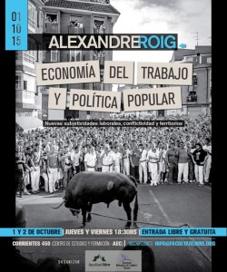 Alexandre Roig es Sociólogo y Docente Doctor de la EHESS (Paris) en sociología económica del desarrollo. Diplomado del Instituto de Estudios Políticos de Toulouse (Francia), “Maîtrise” en Ciencia Política de la Universidad de Toulouse 1 (Francia), Master en Estudios del Desarrollo del IUED de Ginebra (Suiza), Doctorando de la EHESS de Paris (Francia). Docente de grado y posgrado de la USAL y de la UBA, Decano del Centro de Estudios Sociales de la Economía del IDAES -UNSAM.